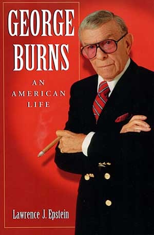 George Burns: An American Life