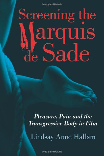 Screening the Marquis de Sade