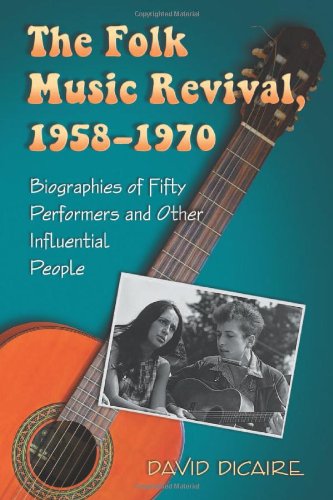 The Folk Music Revival, 1958-1970