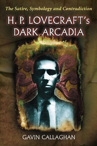 H. P. Lovecraft's Dark Arcadia