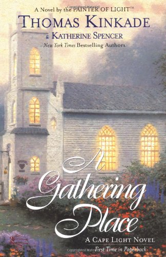 A gathering place : a Cape Light novel