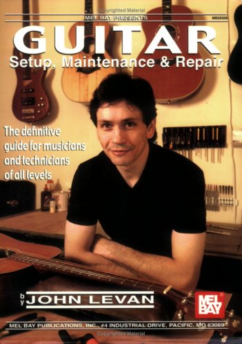 Guitar Setup, Maintenance &amp; Repair