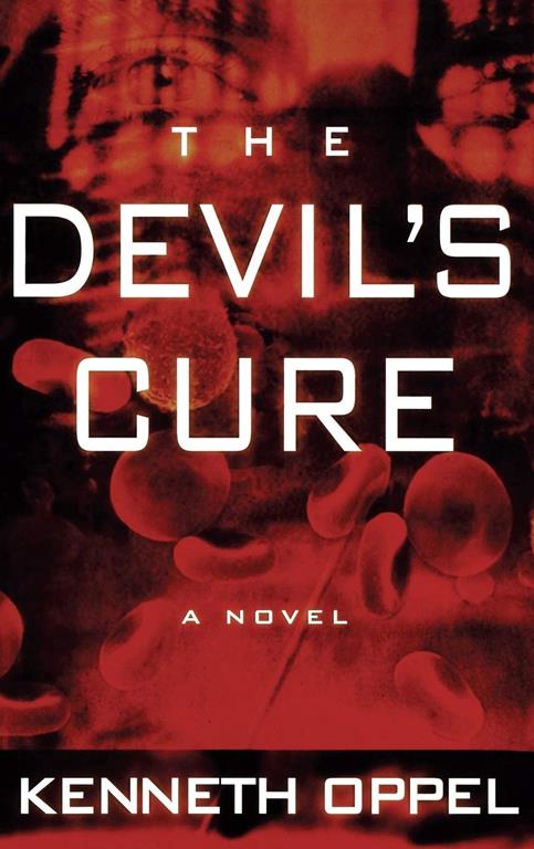 The Devil's Cure : A Novel