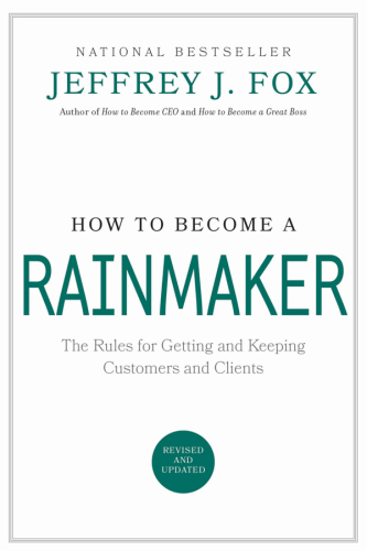 How to Become a Rainmaker