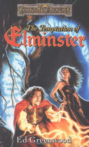 The Temptation of Elminster: The Elminster Series