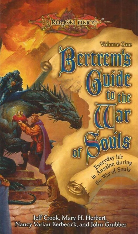 Bertrem's Guide to the War of Souls, Volume One