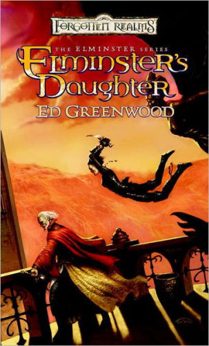 Elminster's Daughter: The Elminster Series