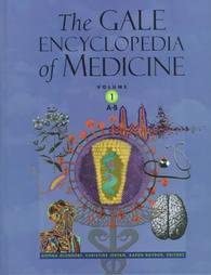The Gale Encyclopedia of Medicine (5 Volume Set)