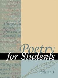 Poetry for Students: Presenting Analysis, Context and Criticism on Commonly Studied Poetry, Volume 3 (Poetry for Students)