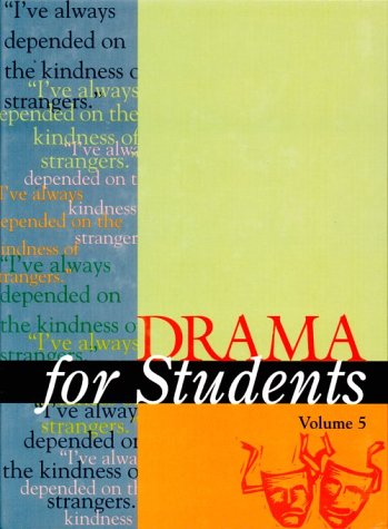 Drama for Students, Volume 5