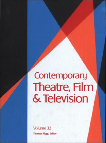 Contemporary Theatre, Film &amp; Television, Volume 32