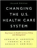 Changing the U.S. Health Care System