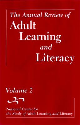 The Annual Review of Adult Learning and Literacy
