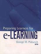 Preparing Learners for E-Learning