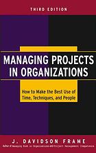 Managing Projects in Organizations