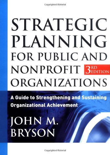 Strategic Planning for Public and Nonprofit Organizations