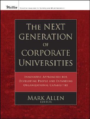 The Next Generation of Corporate Universities