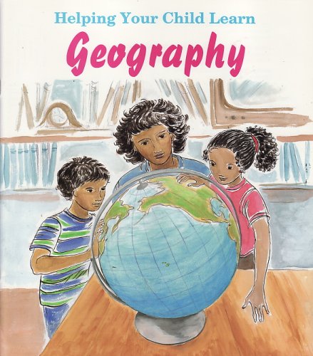 Helping Your Child Learn Geography