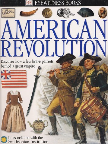 American Revolution (Eyewitness Books)