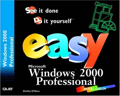 Easy Windows 2000 Professional