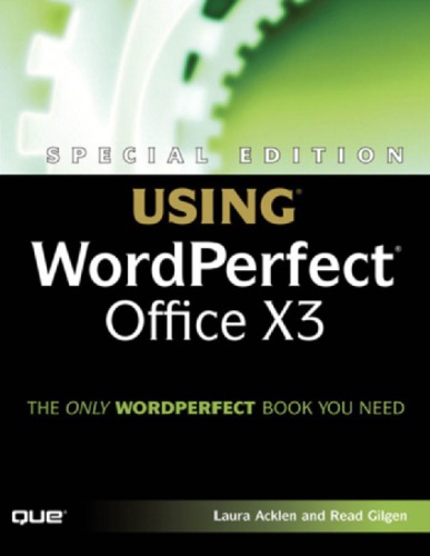 Special Edition Using WordPerfect Office X3 (Special Edition Using)