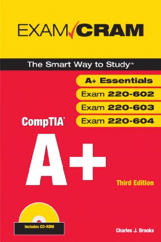 Comptia A+ Exam Cram (Exams 220-602, 220-603, 220-604) [With CDROM]