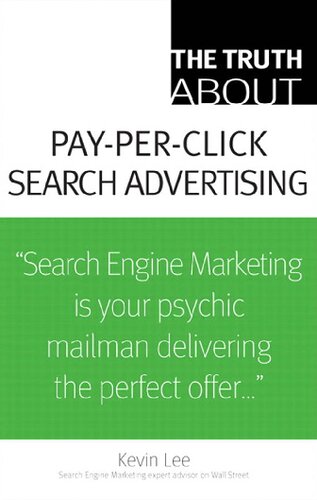 The Truth about Pay-Per-Click Search Advertising