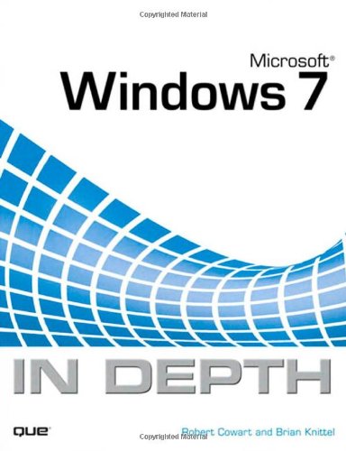 Microsoft Windows 7 in Depth