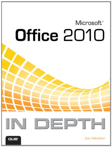 Microsoft Office 2010 in Depth