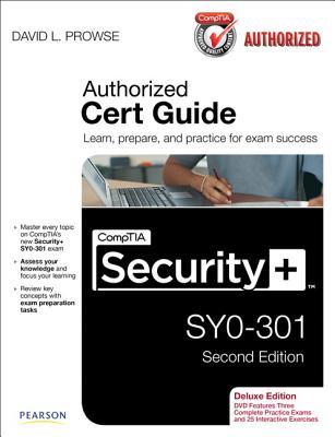 CompTIA Security+ SY0-301 Authorized Cert Guide, Deluxe Edition (2nd Edition)