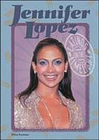 Jennifer Lopez (Latinos in the Limelight)