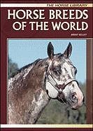 Horse Breeds O/T World (Horse)