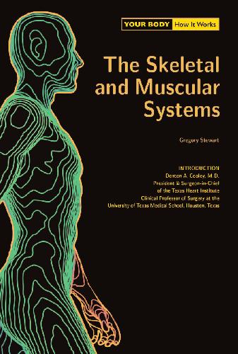 The Skeletal and Muscular Systems