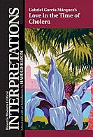 Gabriel García Márquez's Love in the Time of Cholera (Modern Critical Interpretations)