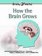 How the Brain Grows