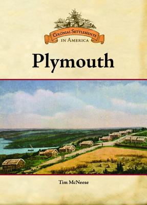 Plymouth (Colonial Settlements in America)