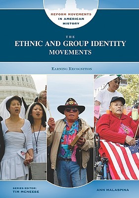 The Ethnic and Group Identity Movements