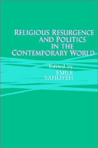 Religious Resurgence and Politics in the Contemporary World