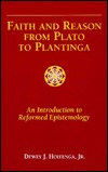 Faith and Reason from Plato to Plantinga