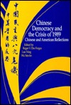 Chinese Democracy and the Crisis of 1989