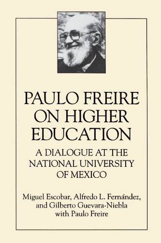 Paulo Freire on Higher Education