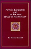 Plato's Charmides and the Socratic Ideal of Rationality