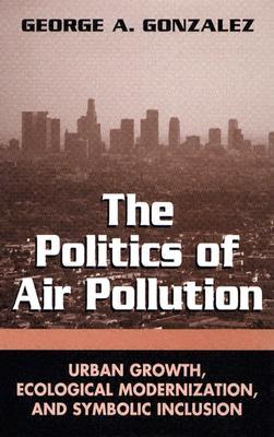 The Politics of Air Pollution