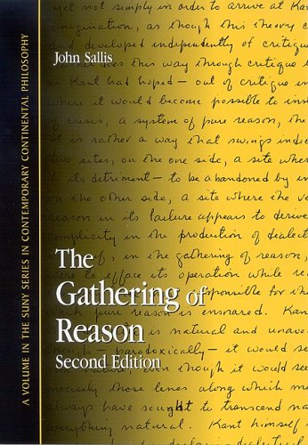 The Gathering of Reason (Contemporary Continental Philosophy)