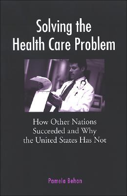Solving the Health Care Problem