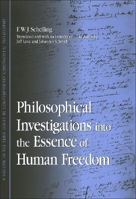 Philosophical Investigations Into the Essence of Human Freedom
