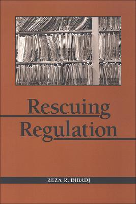 Rescuing Regulation