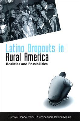 Latino Dropouts in Rural America