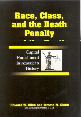 Race, Class, and the Death Penalty