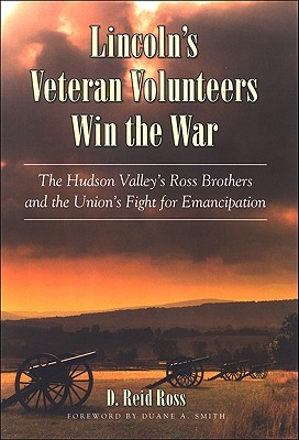 Lincoln's Veteran Volunteers Win the War